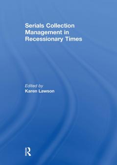 Serials Collection Management in Recessionary Times