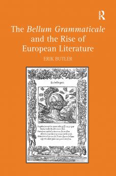 Bellum Grammaticale and the Rise of European Literature