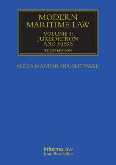 Modern Maritime Law (Volume 1)