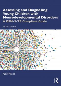 Assessing and Diagnosing Young Children with Neurodevelopmental Disorders