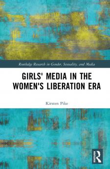 Girls' Media in the Women's Liberation Era