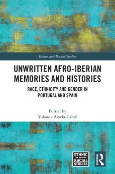 Unwritten Afro-Iberian Memories and Histories