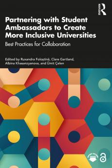 Partnering with Student Ambassadors to Create More Inclusive Universities