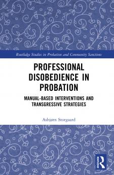 Professional Disobedience in Probation