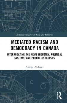 Mediated Racism and Democracy in Canada