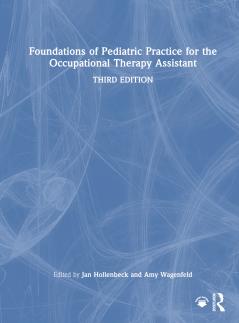 Foundations of Pediatric Practice for the Occupational Therapy Assistant