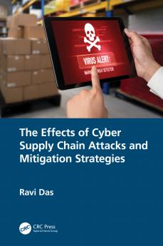 Effects of Cyber Supply Chain Attacks and Mitigation Strategies