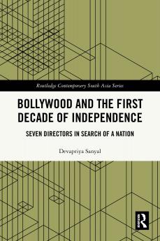 Bollywood and the First Decade of Independence