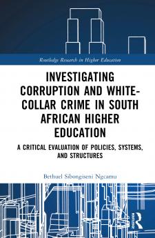 Investigating Corruption and White-collar Crime in South African Higher Education