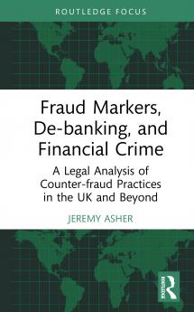 Fraud Markers De-banking and Financial Crime