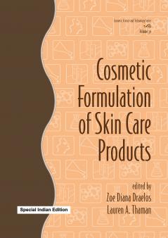Cosmetic Formulation of Skin Care Products