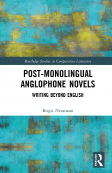 Post-Monolingual Anglophone Novels