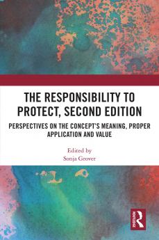 Responsibility to Protect Second Edition