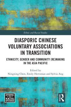 Diasporic Chinese Voluntary Associations in Transition