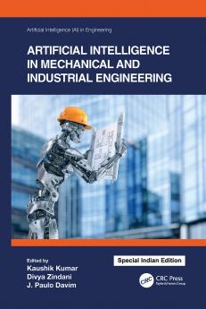 Artificial Intelligence in Mechanical and Industrial Engineering
