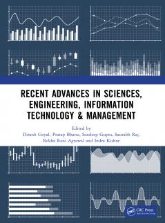 Recent Advances in Sciences Engineering Information Technology & Management