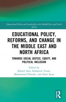 Educational Policy Reforms and Change in the Middle East and North Africa