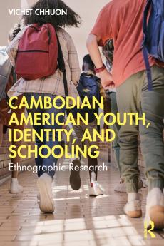 Cambodian American Youth Identity and Schooling