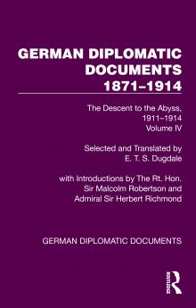 German Diplomatic Documents 1871–1914 Volume 4