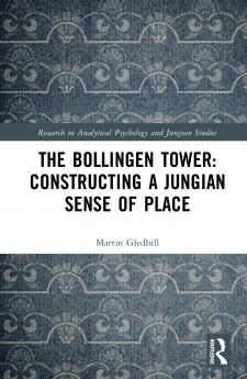 Bollingen Tower: Constructing a Jungian Sense of Place