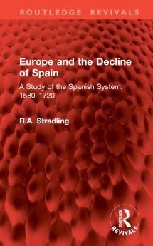Europe and the Decline of Spain
