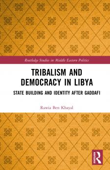 Tribalism and Democracy in Libya