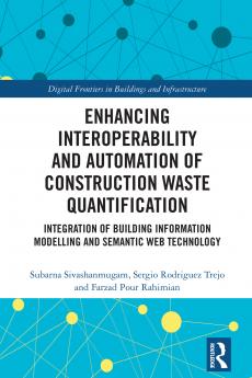 Enhancing Interoperability and Automation of Construction Waste Quantification