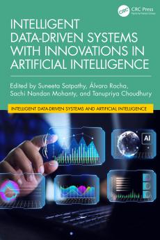 Intelligent Data-Driven Systems with Innovations in Artificial Intelligence