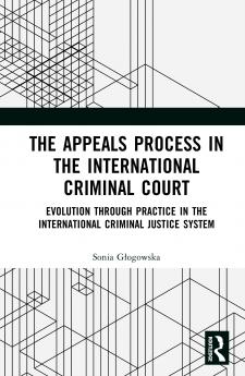 Appeals Process in the International Criminal Court