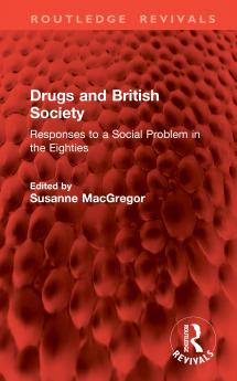 Drugs and British Society