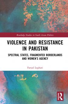Violence and Resistance in Pakistan