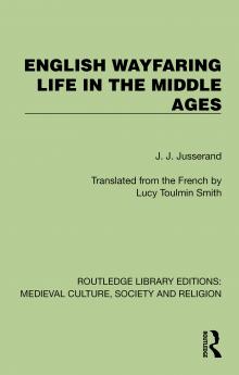 English Wayfaring Life in the Middle Ages