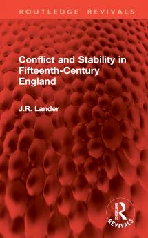 Conflict and Stability in Fifteenth-Century England