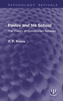 Pavlov and his School