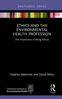 Ethics and the Environmental Health Profession