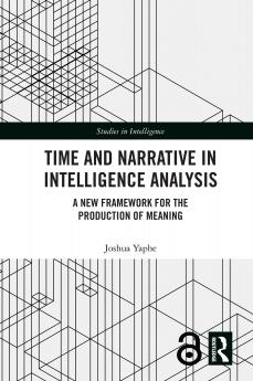 Time and Narrative in Intelligence Analysis