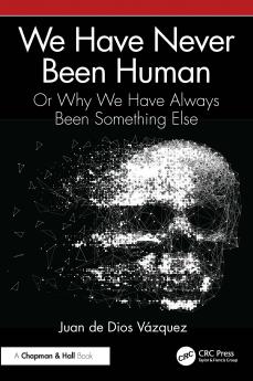 We Have Never Been Human