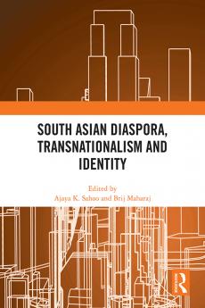 South Asian Diaspora Transnationalism and Identity