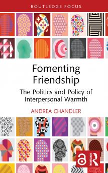 Fomenting Friendship