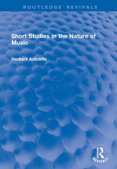 Short Studies in the Nature of Music