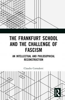 Frankfurt School and the Challenge of Fascism