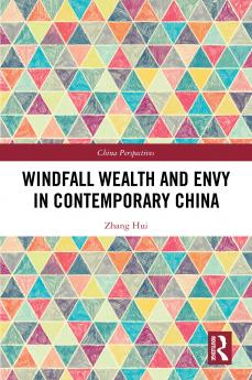 Windfall Wealth and Envy in Contemporary China