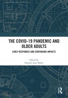 COVID-19 Pandemic and Older Adults