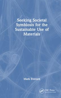Seeking Societal Symbiosis for the Sustainable Use of Materials