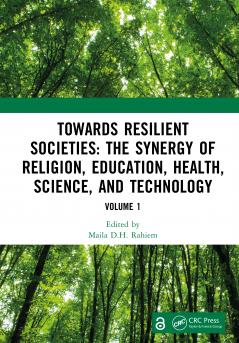 Towards Resilient Societies: The Synergy of Religion Education Health Science and Technology