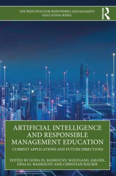 Artificial Intelligence and Responsible Management Education