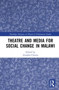 Theatre and Media for Social Change in Malawi