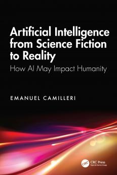 Artificial Intelligence from Science Fiction to Reality