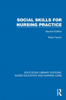 Social Skills for Nursing Practice