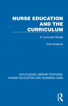 Nurse Education and the Curriculum